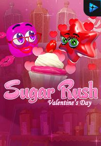 Sugar Rush Valentines Day