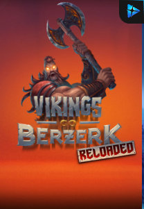 Bocoran RTP Slot Vikings Go Berzerk Reloaded di WOWHOKI