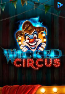 Bocoran RTP Slot Wicked Circus di WOWHOKI