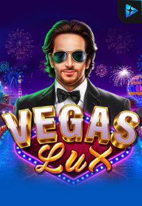 Bocoran RTP Slot Vegas Lux di WOWHOKI