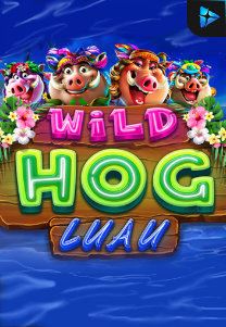 Bocoran RTP Slot Wild Hog Luau di WOWHOKI