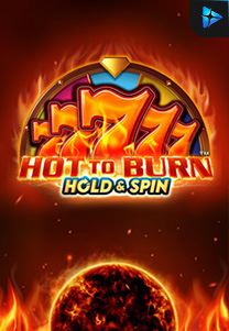 Bocoran RTP Slot Hot to Burn Hold and Spin di WOWHOKI