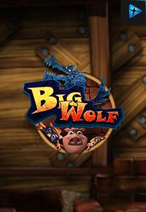 Bocoran RTP Slot Big Wolf di WOWHOKI