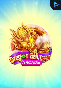 Bocoran RTP Slot Dragon-Ball-Dozer di WOWHOKI